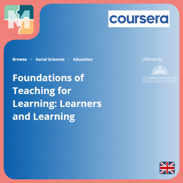 Foundations of Teaching for Learning: Learners and Learning
